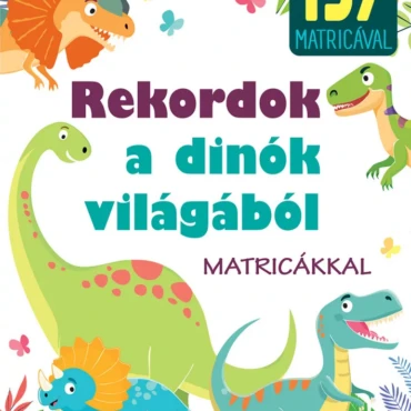 Rekordok a dinók világából