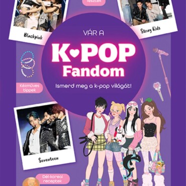 Vár a k-pop fandom!