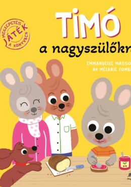Timó a nagyszülőknél