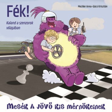 Fék! - Kaland a szenzorok világában