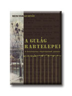 A Gulág Rabtelepei