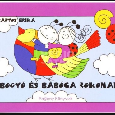 Bogyó És Babóca Rokonai