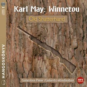 Winnetou 1. - Old Shatterhand - Hangoskönyv