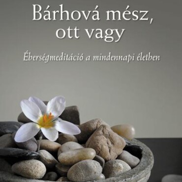 Bárhová Mész, Ott Vagy