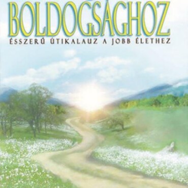 Az Út A Boldogsághoz