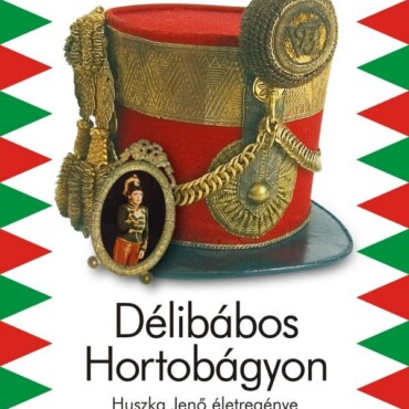Délibábos Hortobágyon - Huszka Jenő Élete És Művei -