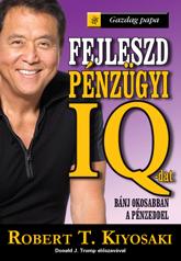 Fejleszd Pénzügyi Iq-Dat - T44 (Gazdag Papa)