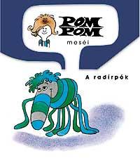 Radírpók - Pom Pom Meséi