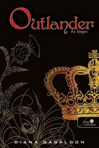 Outlander - Az Idegen - Fűzött -