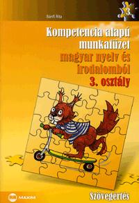 Kompetencia Alapú Mf. Magyar Ny. És Irod. 3. Oszt. Szövegértés