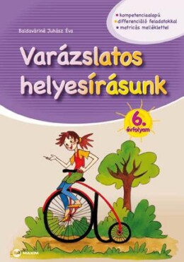 Varázslatos Helyesírásunk 6. Évfolyam