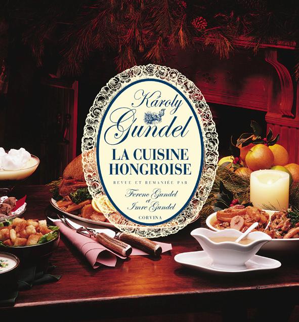 La Cuisine Hongroise (Új) - Kis Magyar Szakácskönyv