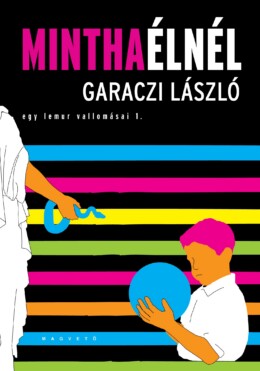 Mintha Élnél - Egy Lemur Vallomásai 1.