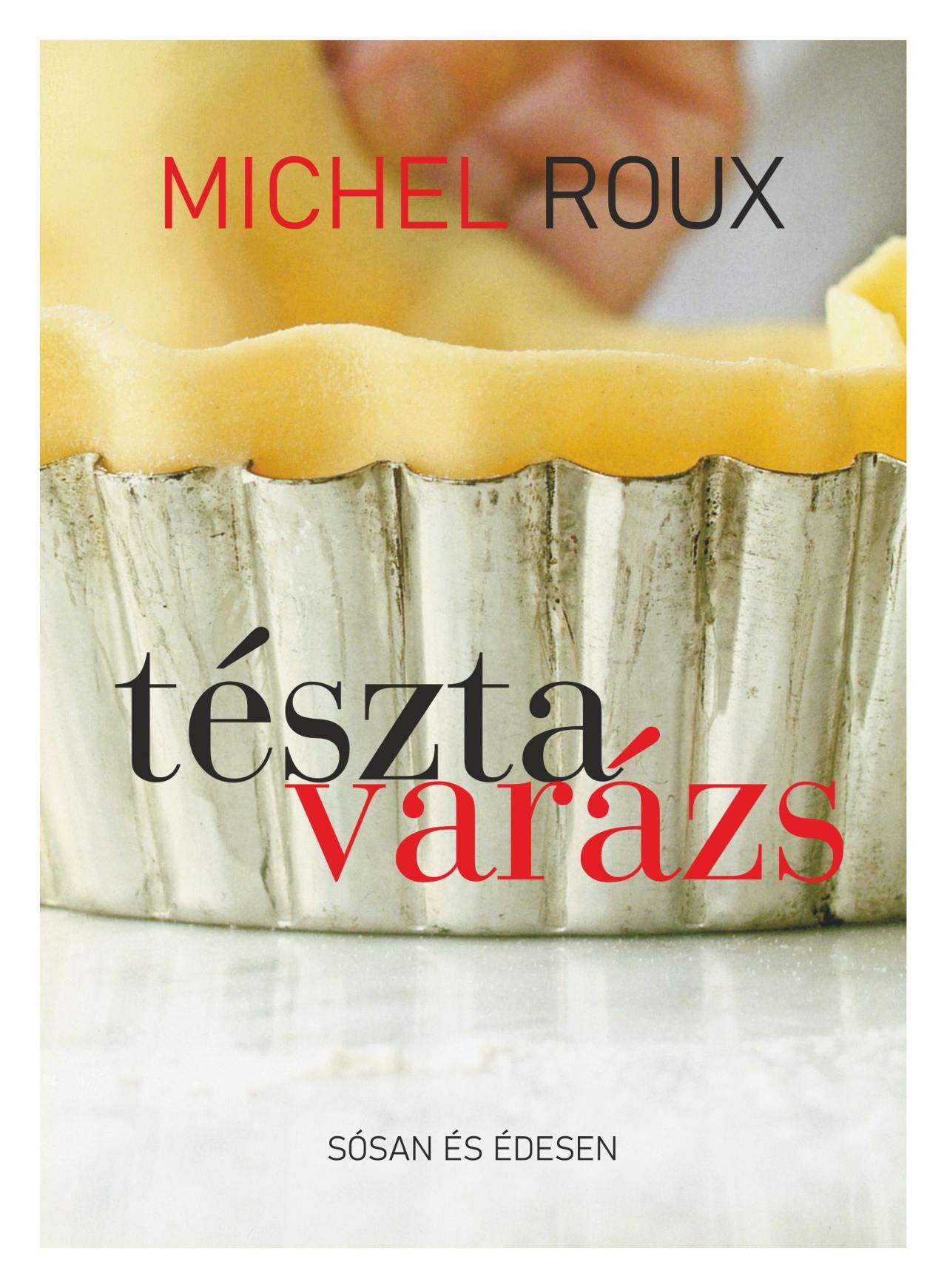 Tésztavarázs - Sósan És Édesen