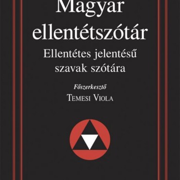 Magyar Ellentétszótár