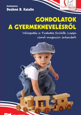 Gondolatok A Gyermeknevelésről