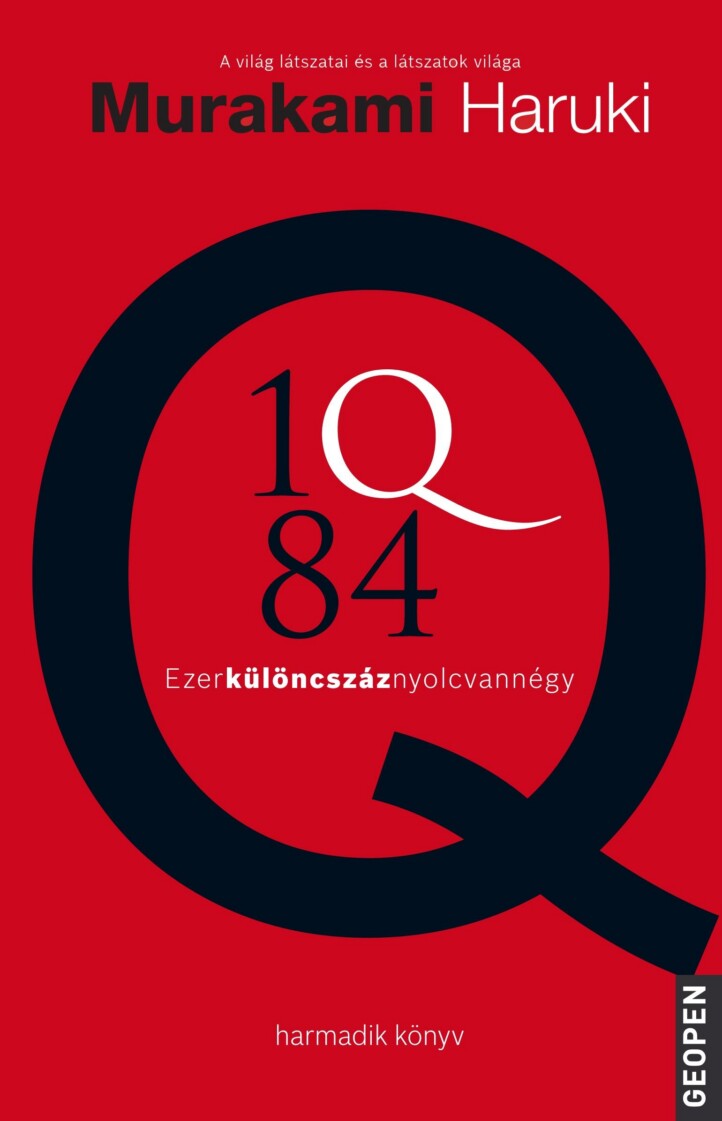 1Q84 - Ezerkülöncszáznyolcvannégy Iii.