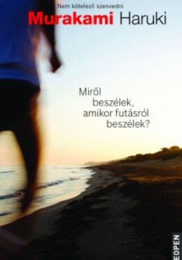 Miről Beszélek, Amikor Futásról Beszélek?