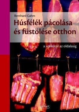Húsfélék Pácolása És Füstölése Otthon