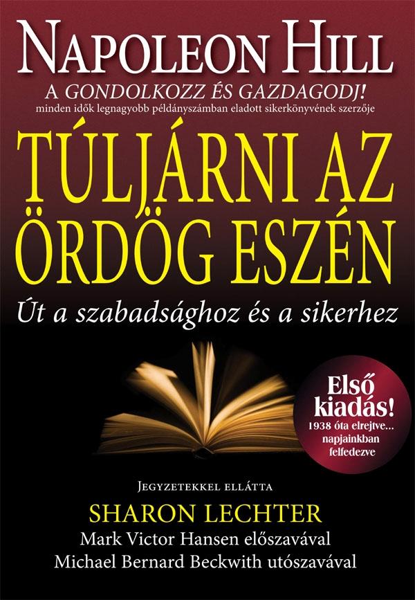 Túljárni Az Ördög Eszén (T56) - Út A Szabadsághoz És A Sikerhez