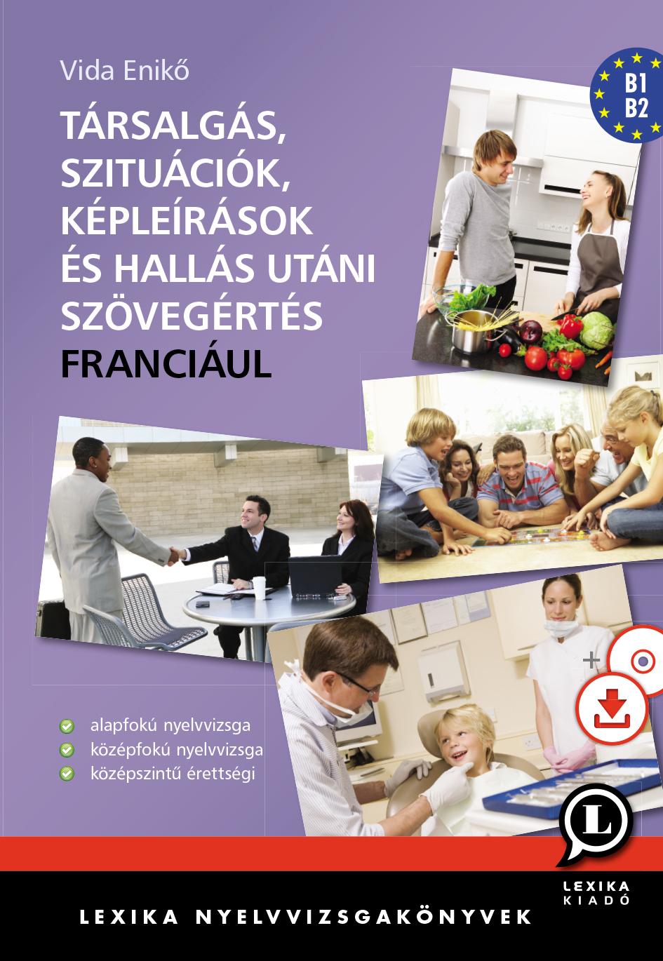 Társalgás, Szituációk, Képleírások És Hallás Utáni Szöv.ért. - Franciául +Cd!