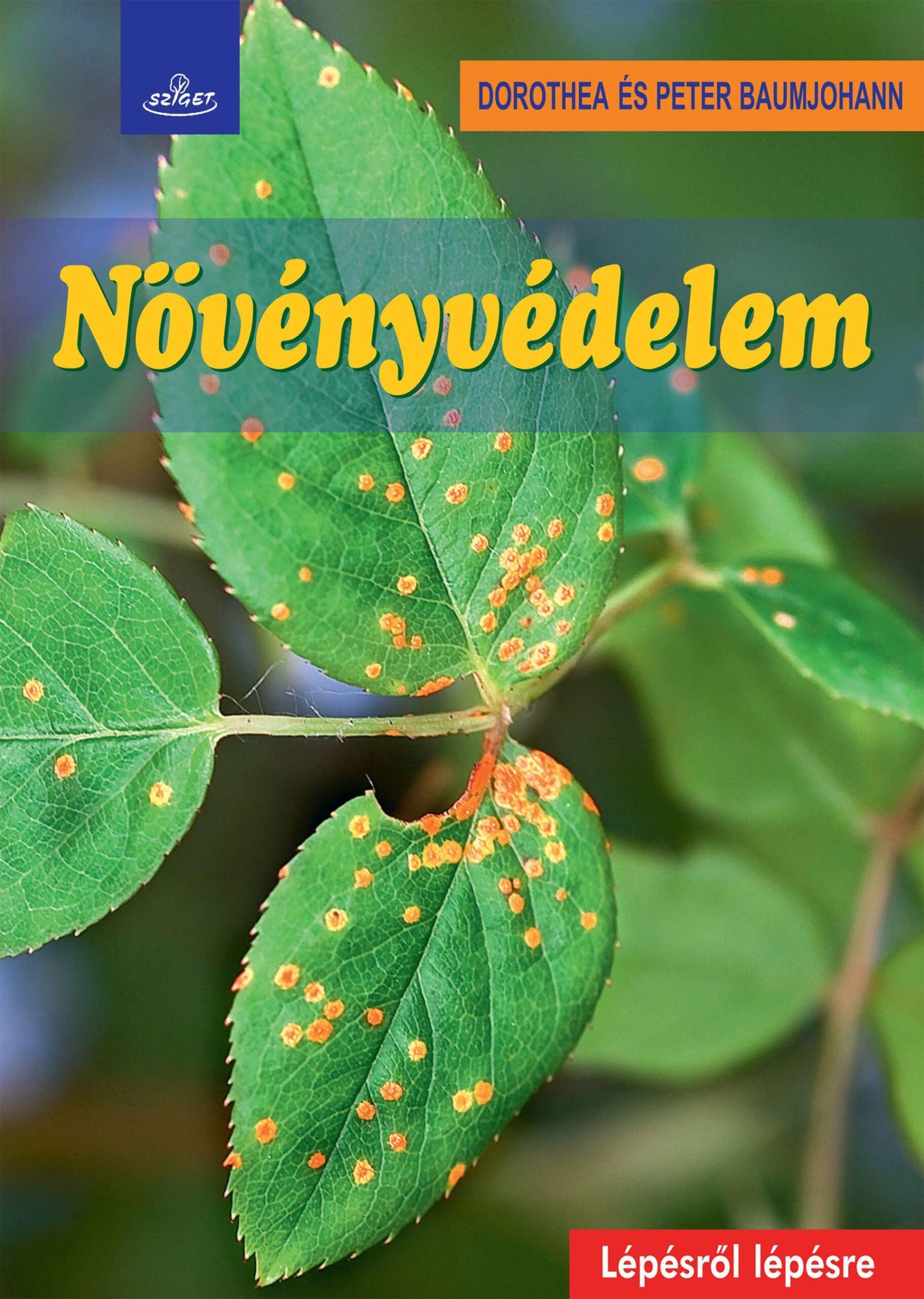 Növényvédelem Lépésről Lépésre - Fűzött