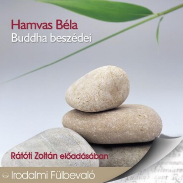 Buddha Beszédei - Hangoskönvy
