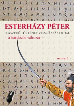Egyszerű Történet Vessző Száz Oldal - A Kardozós Változat