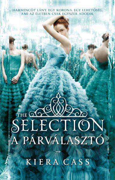 The Selection - A Párválasztó