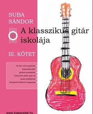 A Klasszikus Gitár Iskolája - Iii. Kötet