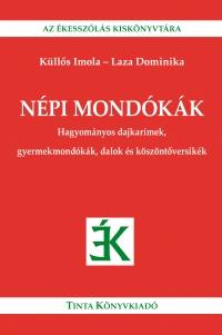 Népi Mondókák - Hagyományos Dajkarímek, Gyermekmondókák, Dalok És Köszöntőversik