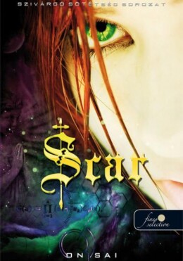 Scar - Szivárgó Sötétség 1. - Fűzött