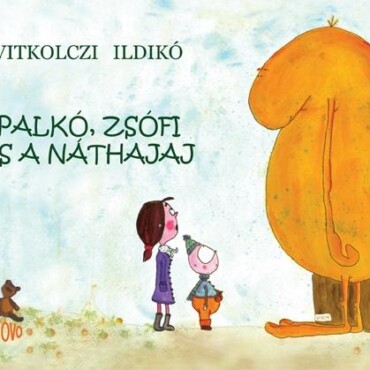 Palkó, Zsófi És A Náthajaj