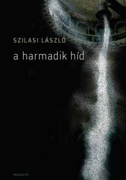 A Harmadik Híd