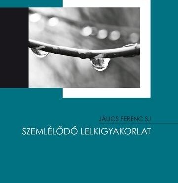 Szemlélődő Lelkigyakorlat