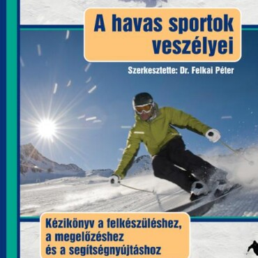 A Havas Sportok Veszélyei - Kézikönyv...