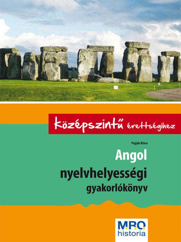 Angol Nyelvhelyességi Gyakorlókönyv A Középsz. Érettségihez - Új!!