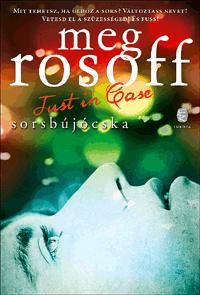 Sorsbújócska - Just In Case