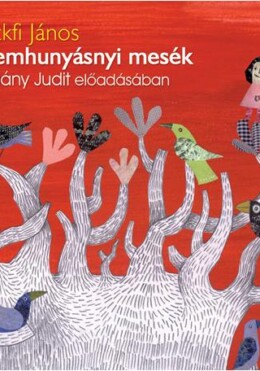 Szemhunyásnyi Mesék - Hangoskönyv -