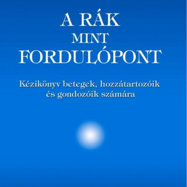 A Rák, Mint Fordulópont - Kézikönyv