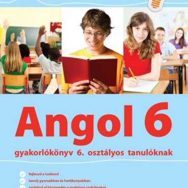 Angol 6 Gyakorlókönyv - Jegyre Megy!