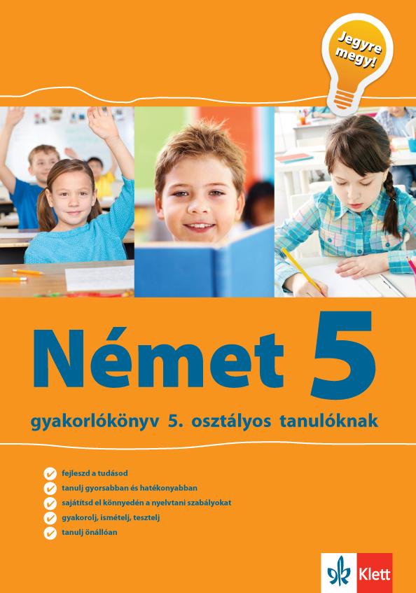 Német 5 Gyakorlókönyv - Jegyre Megy!