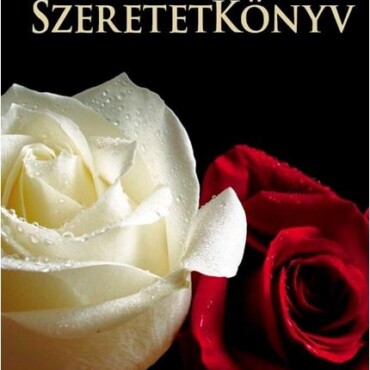 Szeretetkönyv - Bővített Kiadás