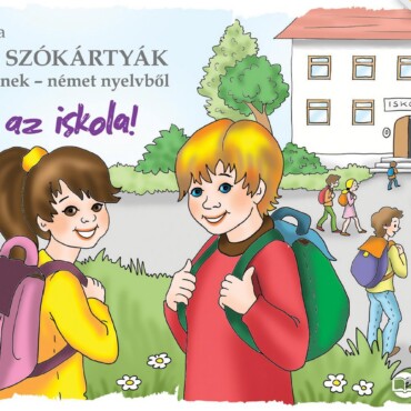 Irány Az Iskola! - Képes Szókártyák Gyerekeknek Német Nyelvből