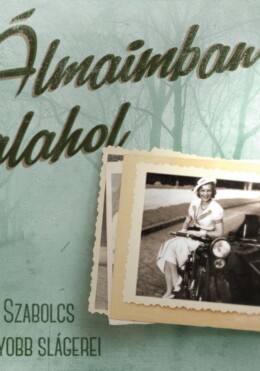Álmaimban Valahol - Fényes Szabolcs Legnagyobb Slágerei - Cd - (Új)