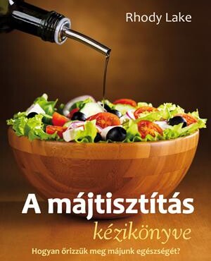 A Májtisztítás Kézikönyve