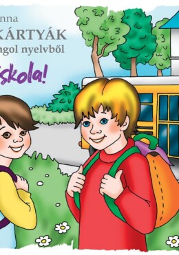 Irány Az Iskola! - Képes Szókártyák Gyerekeknek-Angol Nyelvből