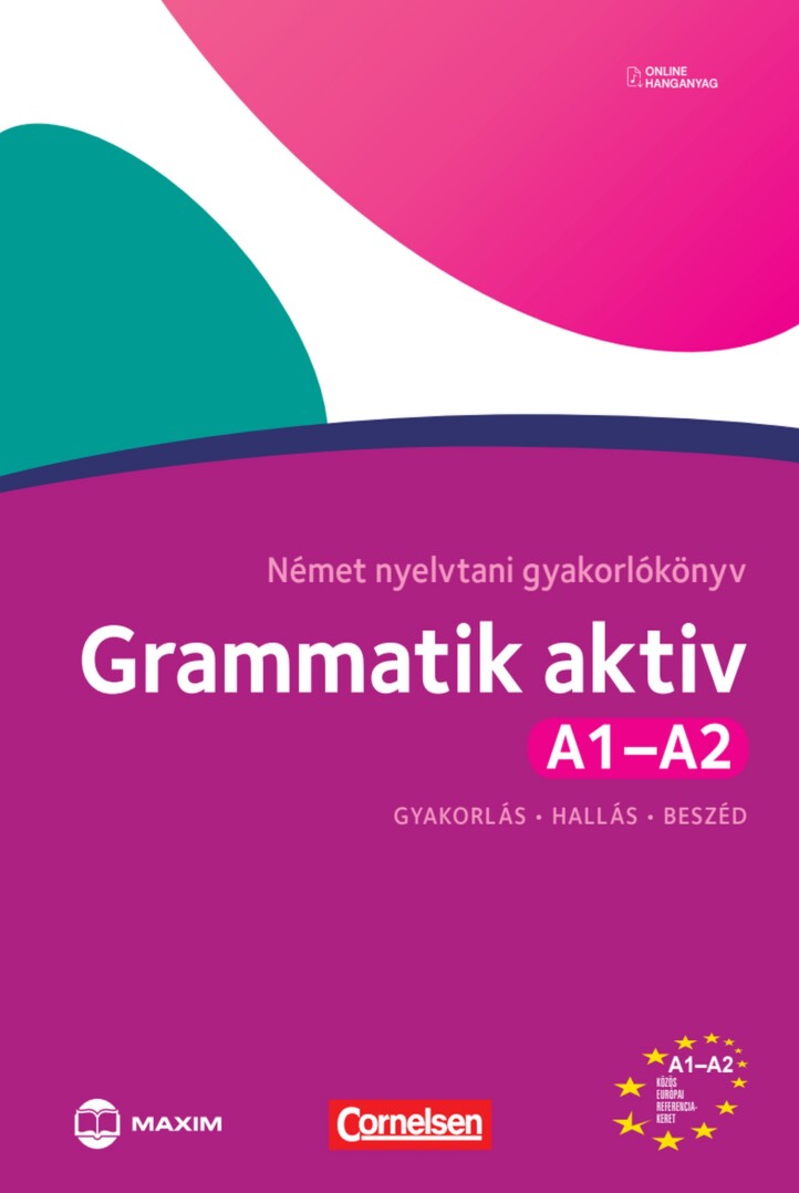 Grammatik Aktiv A1-A2 - Német Nyelvtani Gyakorlókönyv (Letölthető Hanganyaggal)