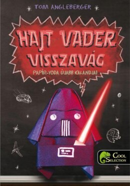 Hajt Vader Visszavág - Papír Yoda Újabb Kalandjai
