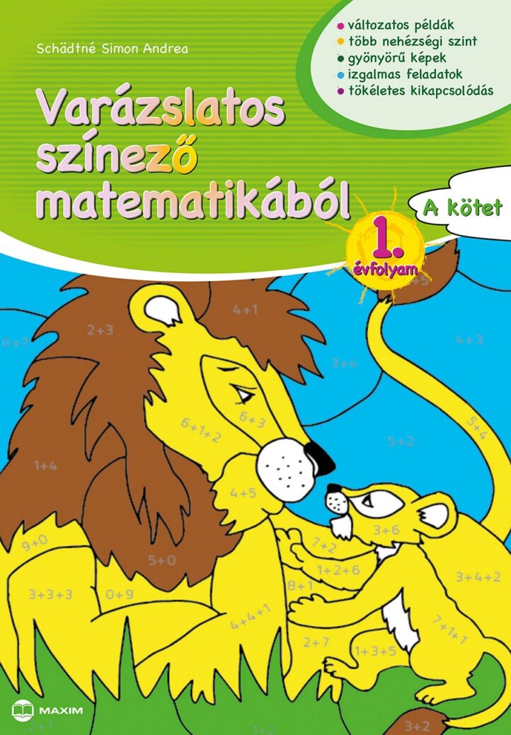 Varázslatos Színező Matematikából 1. Évfolyam - A Kötet